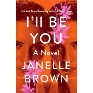 I'll Be You -- Janelle Brown